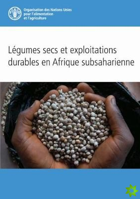 Legumes Secs et Exploitations Durables en Afrique Subsaharienne