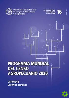 Programa mundial del censo agropecuario 2020, Volumen 2