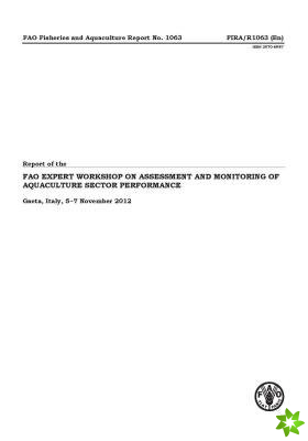 Report of the FAO workshop on assessment and monitoring of aquaculture sector performance