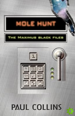 Mole Hunt: The Maximus Black Files