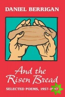 And the Risen Bread