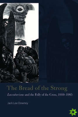 Bread of the Strong
