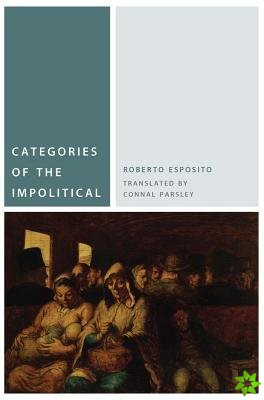 Categories of the Impolitical