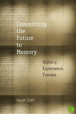 Committing the Future to Memory