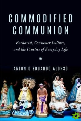 Commodified Communion