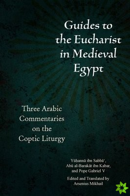 Guides to the Eucharist in Medieval Egypt