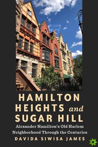 Hamilton Heights and Sugar Hill