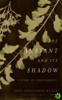 Instant and Its Shadow