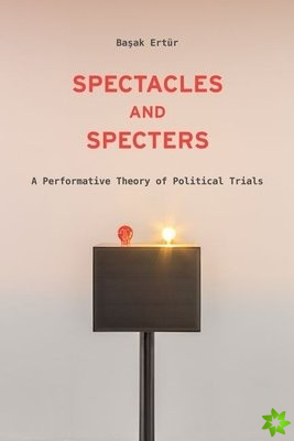 Spectacles and Specters