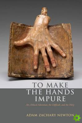 To Make the Hands Impure