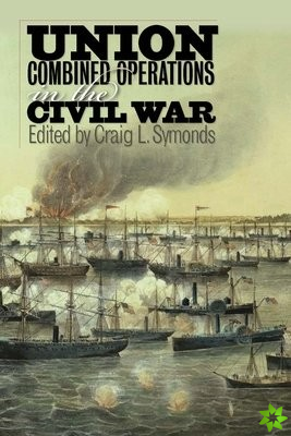 Union Combined Operations in the Civil War