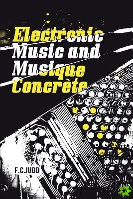 Electronic Music and Musique Concrete