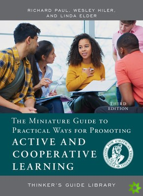 Miniature Guide to Practical Ways for Promoting Active and Cooperative Learning