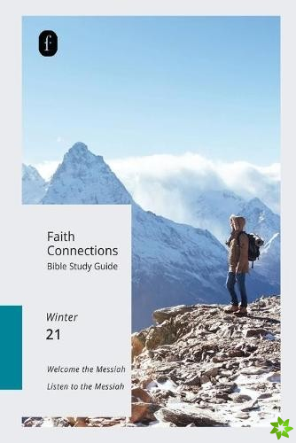 Faith Connections Adult Bible Study Guide (Dec/Jan/Feb 2021)