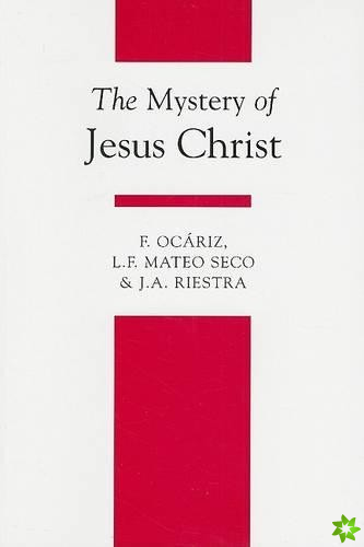 Mystery of Jesus Christ
