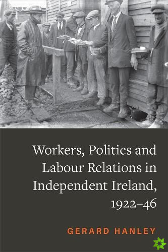 Workers, Politics and Labour Relations