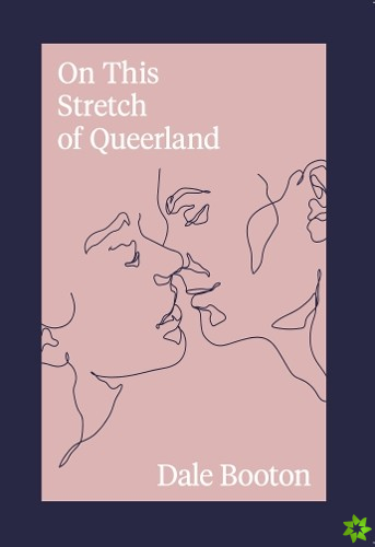 On This Stretch of Queerland