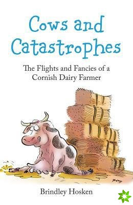 Cows and Catastrophes