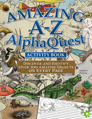 Amazing A-Z AlphaQuest Seek & Find Challenge Puzzle Book
