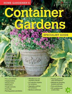 Home Gardener's Container Gardens