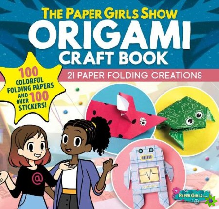 Paper Girls Show Origami Craft Book