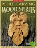 Relief Carving Wood Spirits, Revised Edition