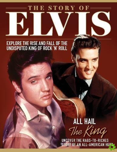Story of Elvis