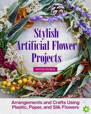 Stylish Artificial Flower Projects