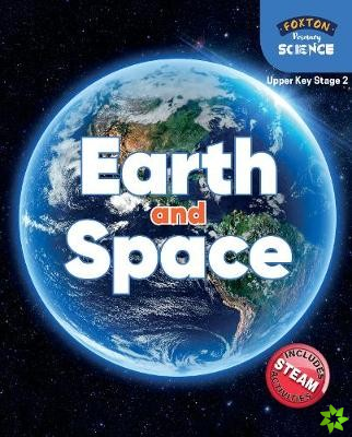 Foxton Primary Science: Earth and Space (Upper KS2 Science)