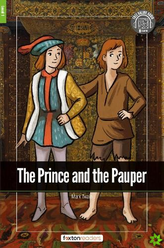 Prince and the Pauper - Foxton Readers Level 1 (400 Headwords CEFR A1-A2) with free online AUDIO