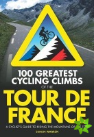 100 Greatest Cycling Climbs of the Tour