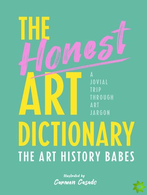 Honest Art Dictionary