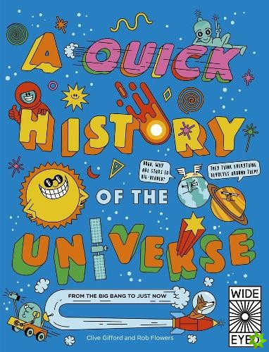 Quick History of the Universe