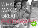 What Makes Great Photography