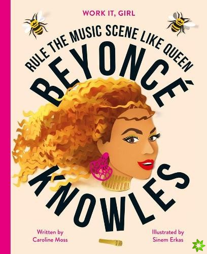 Work It, Girl: Beyonce Knowles
