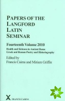 Papers of the Langford Latin Seminar, Fourteenth Volume, 2010