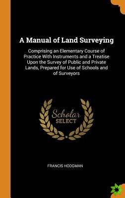 Manual of Land Surveying