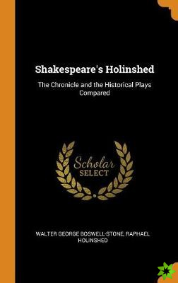 Shakespeare's Holinshed