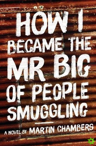 How I Became the Mr Big of People Smuggling