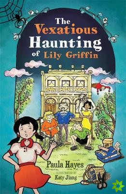 Vexatious Haunting of Lily Griffin