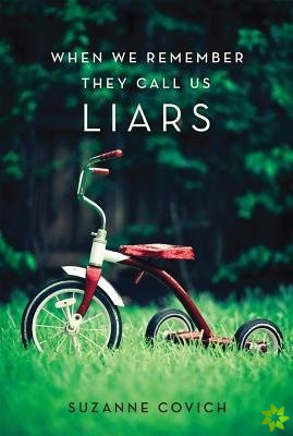 When We Remember, They Call Us Liars
