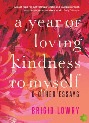 Year of Loving Kindness to Myself