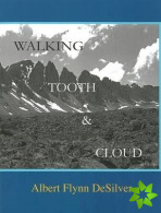 Walking Tooth & Cloud