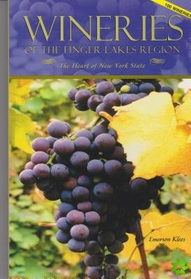 Wineries of the Finger Lakes Region--100 Wineries