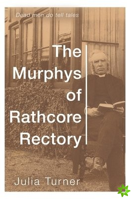 Murphys of Rathcore Rectory