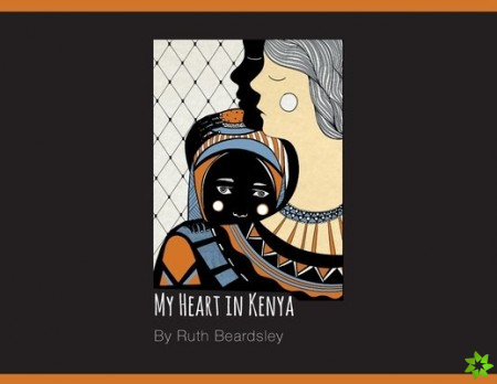 My Heart in Kenya