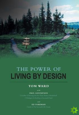 Power of Living by Design