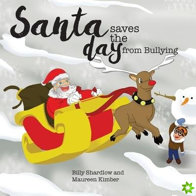 Santa Saves the Day from Bullying