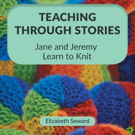 Teaching Through Stories