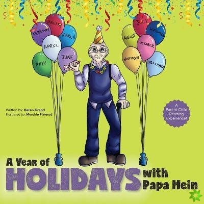 Year of Holidays with Papa Hein